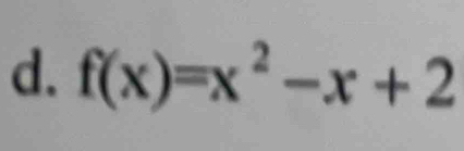 f(x)=x^2-x+2