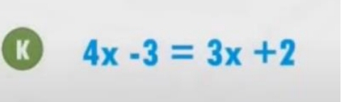 4x-3=3x+2