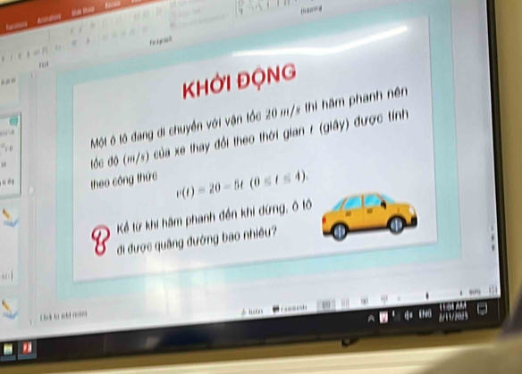 Forkgraßl 

KHỞI ĐỘNG 
Một ô lộ đang di chuyền với vận tốc 20 m/s thì hâm phanh nên 
độc độ (m/s) của xe thay đổi theo thời gian r (giây) được tính 
theo công thức v(t)=20-5t(0≤ t≤ 4). 
Kể từ khi hâm phanh đến khi dừng, ô lõ
8 di được quảng đường bao nhiều? 
C h to sd ntn 
.