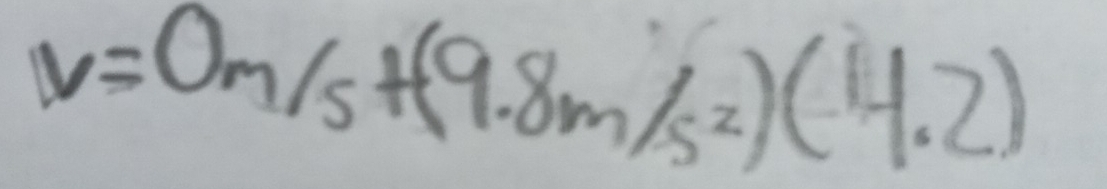 v=0m/s+(9.8m/s^2)(-4.2)