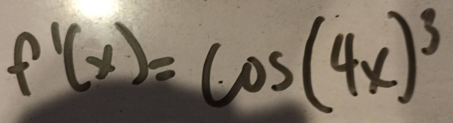 f'(x)=cos (4x)^3