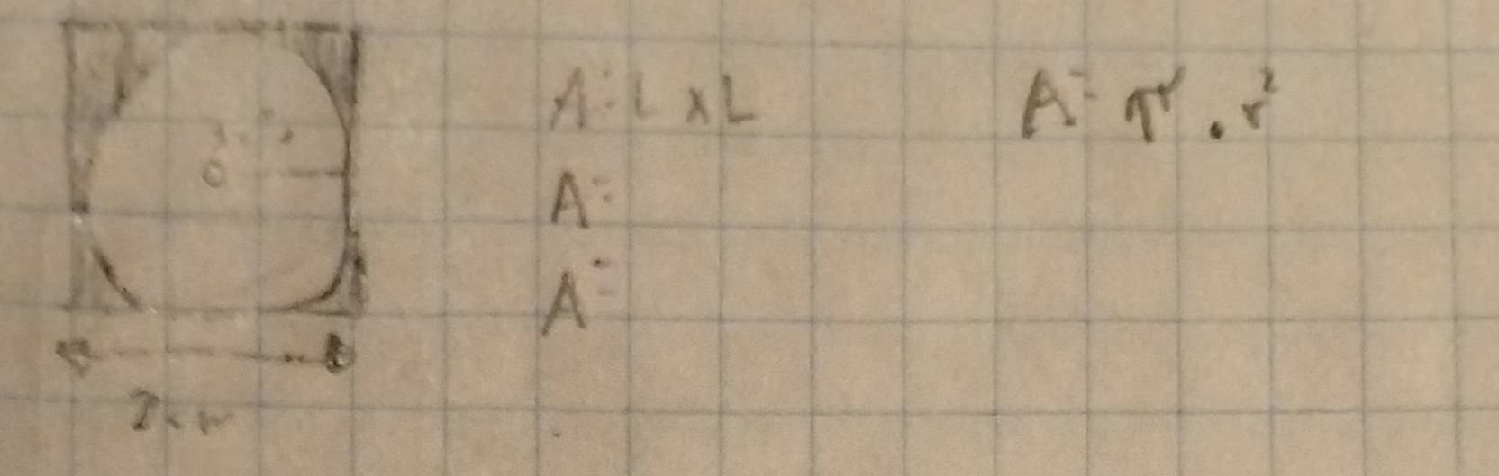 A:L* L
A=π · r^2
A=
A°