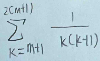 sumlimits _(k=n+1)^(2(n+1)) 1/k(k-1) 