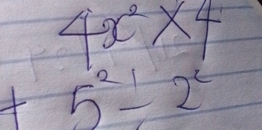 beginarrayr 4x^2* 4 +5^2-2^2endarray