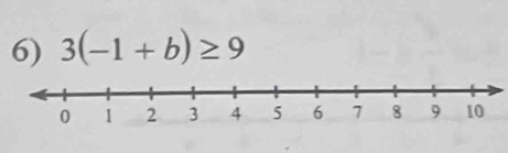 3(-1+b)≥ 9