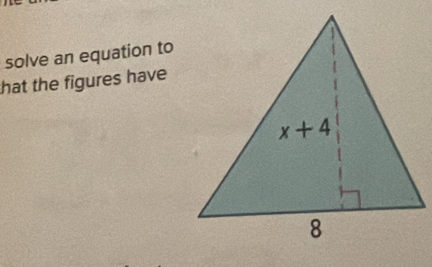 solve an equation to
that the figures have