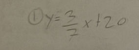 y= 3/2 x+20