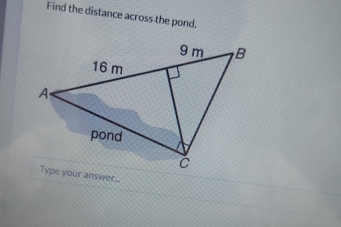 Find the distance across the pond.