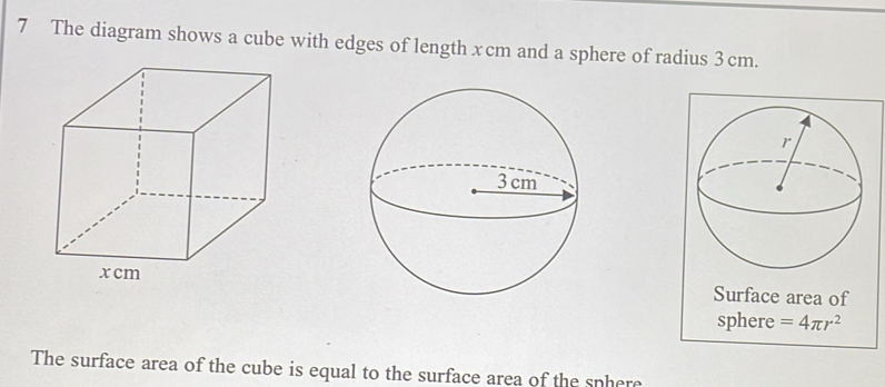 Solved: The diagram shows a cube with edges of length xcm and a sphere ...