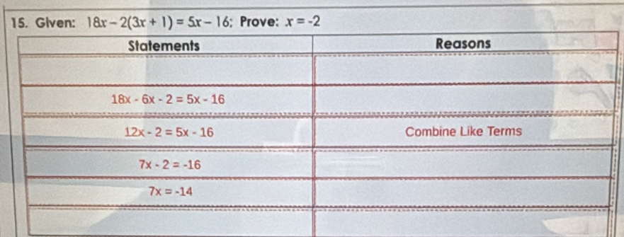 Given: 18x-2(3x+1)=5x-16; Prove: x=-2