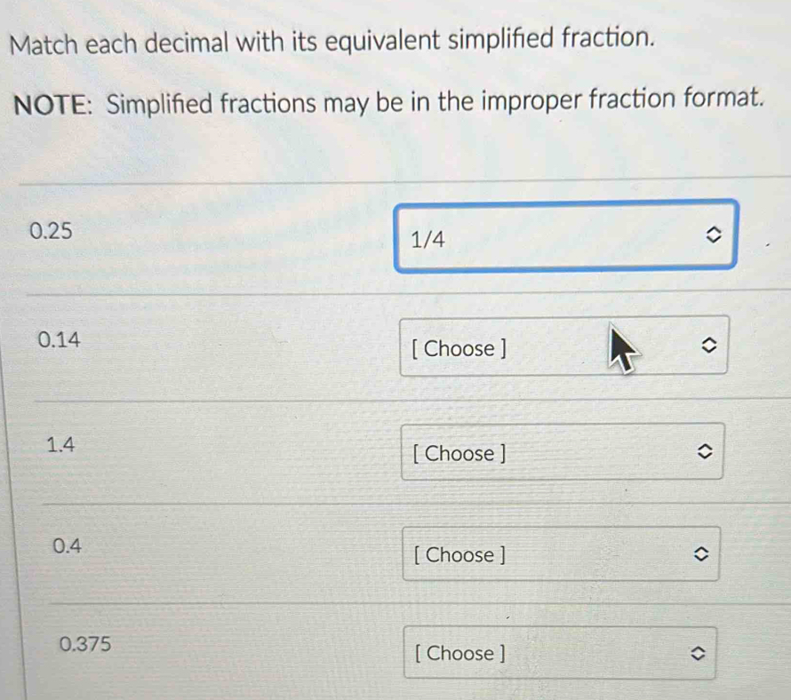 Solved: Match each decimal with its equivalent simplified fraction ...