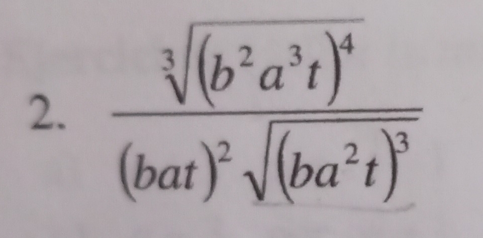 frac sqrt[3]((b^2a^3t)^4)(bat)^2sqrt((ba^2t)^3)