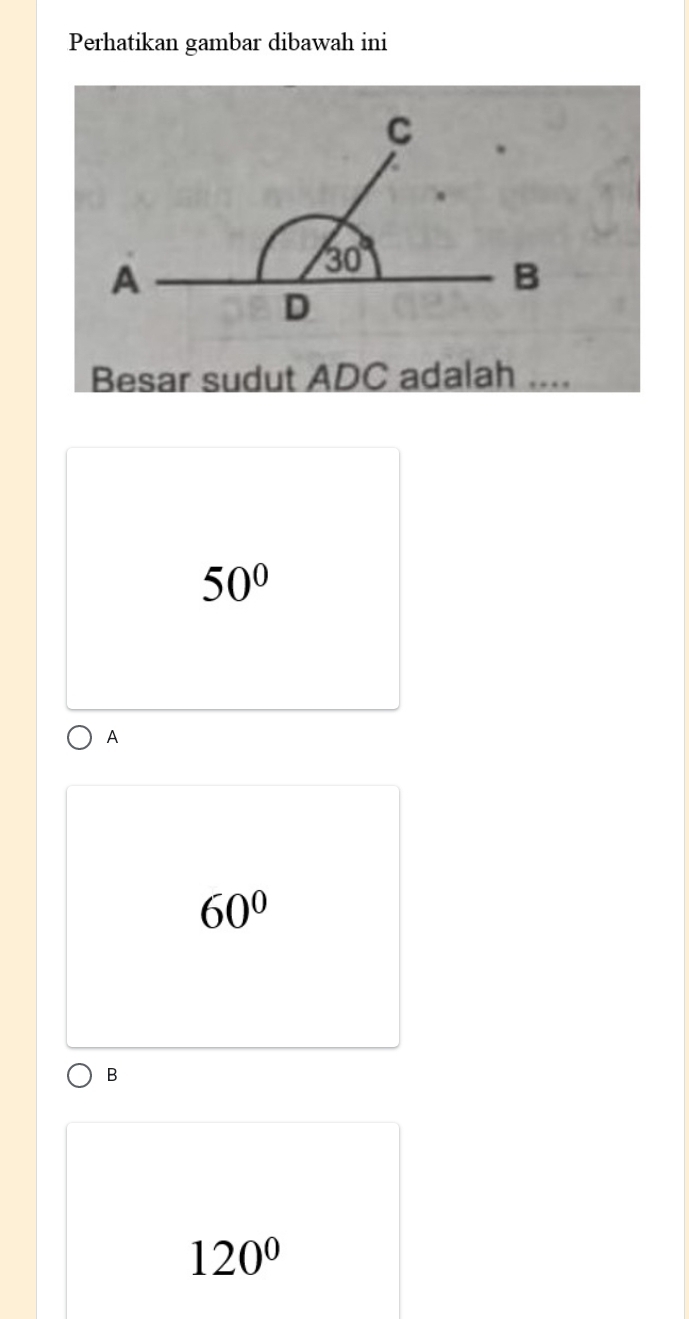 Perhatikan gambar dibawah ini
Besar sudut ADC adalah ....
50°
A
60°
B
120°