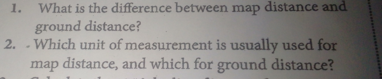 Solved: What is the difference between map distance and ground distance ...