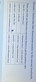 Convert 7 inches into feet. Round your answer to the nearest hundredth.
*Note: you must use the