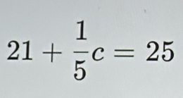 21+ 1/5 c=25