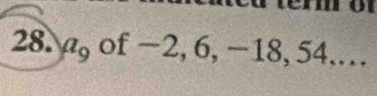 a, of −2, 6, −18, 54,…