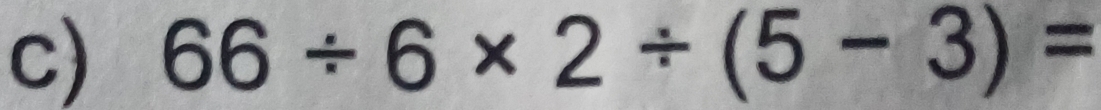 66/ 6* 2/ (5-3)=