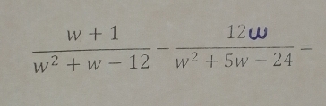 w²+w = 12 - w² + sn=24-