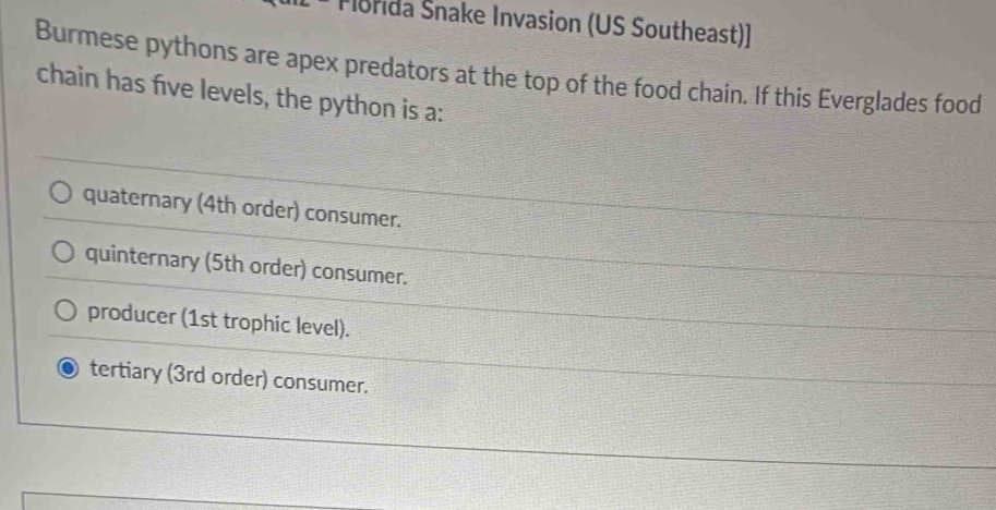 Solved: Forida Snake Invasion (US Southeast)] Burmese pythons are apex ...