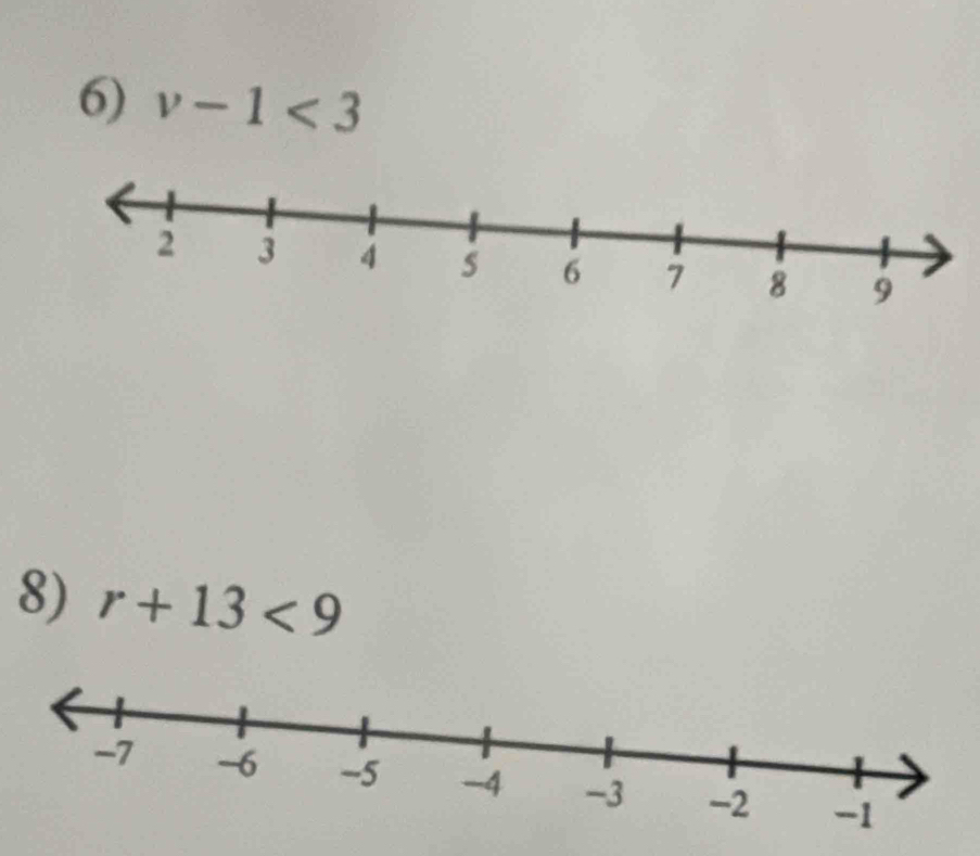 v-1<3</tex> 
8) r+13<9</tex>