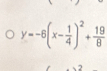 y=-6(x- 1/4 )^2+ 19/8 
2