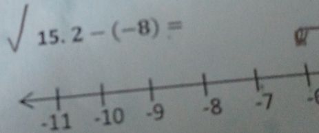 2-(-8)=
-11 -