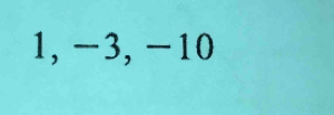 1, −3, −10