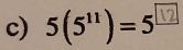 5(5'')= 5×