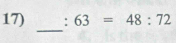 :63=48:72
_