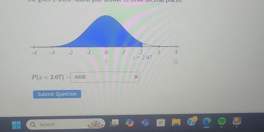 P(z<2.07)=4808 ×
Submit Question
Search