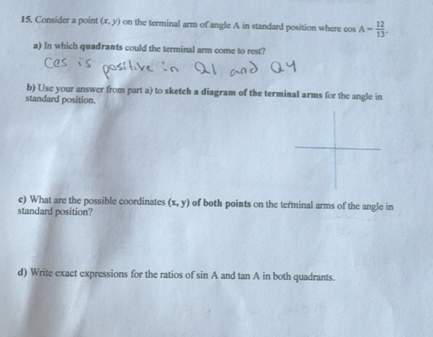 Solved: Consider a point (x,y) on the terminal arm of angle A in ...