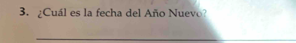 ¿Cuál es la fecha del Año Nuevo? 
_