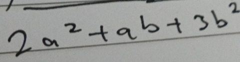 2a^2+ab+3b^2
12(1,5)