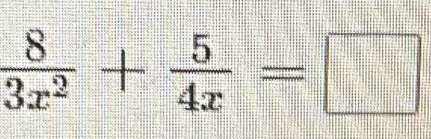  8/3x^2 + 5/4x =□