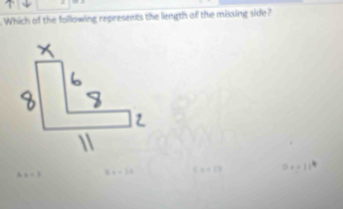 Which of the following represents the liength of the missing side? 
) x=1