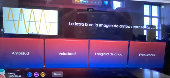 Strace e Smpeld
3/26
La letra b en la imagen de arriba representa
Amplitud Velocidad Longitud de onda Frecuencia
Kensy castellanos
Tools