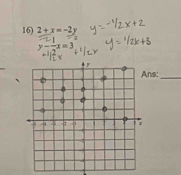 2+x=-2y
y-frac 1x=3
ns:_