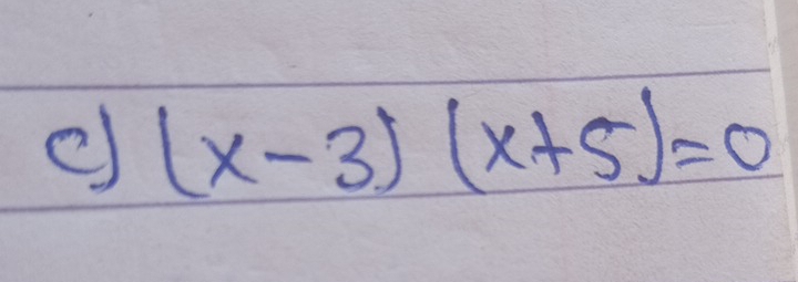 (x-3)(x+5)=0