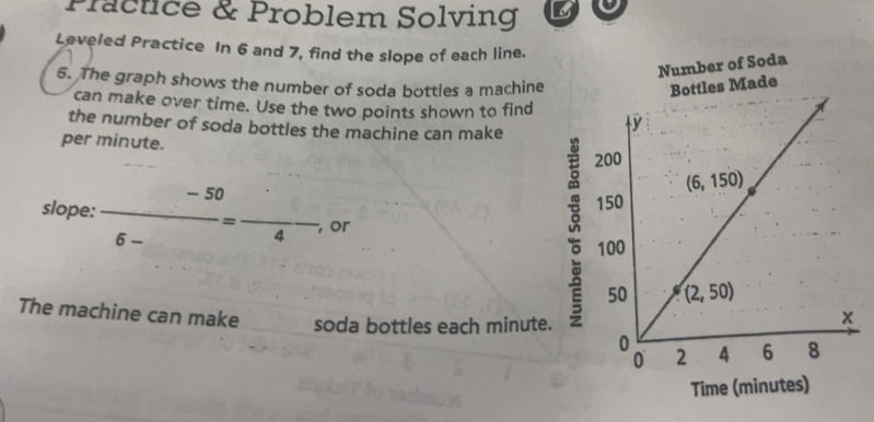 Solved: Practice & Problem Solving Leveled Practice In 6 and 7, find ...