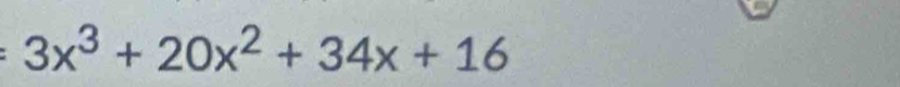 3x^3+20x^2+34x+16