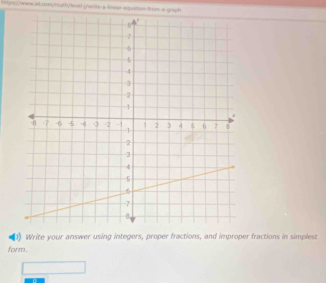 Write your answer using integers, proper fractions, and improper fractions in simplest 
form.