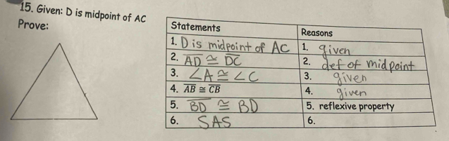 Given: D is midpoint of AC
Prove: