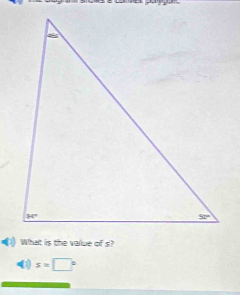 What is the value of s?
0 s=□°