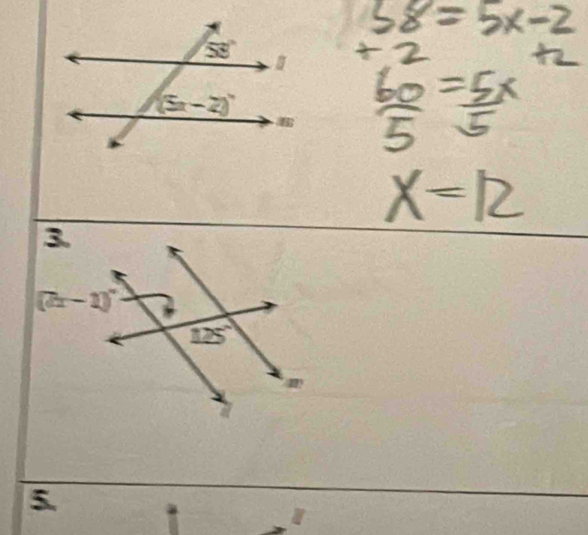 58=5x-2
+2
 60/5 =frac 5xendarray 
x=12
3
5