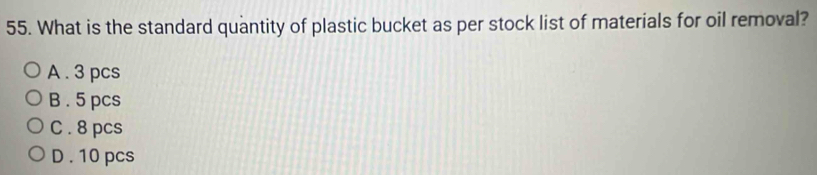 Solved: What is the standard quantity of plastic bucket as per stock ...