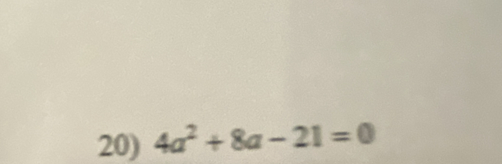 4a^2+8a-21=0