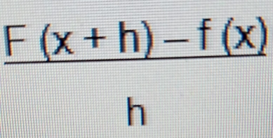  (F(x+h)-f(x))/h 