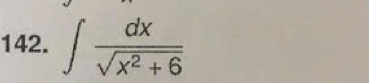 ∈t  dx/sqrt(x^2+6) 