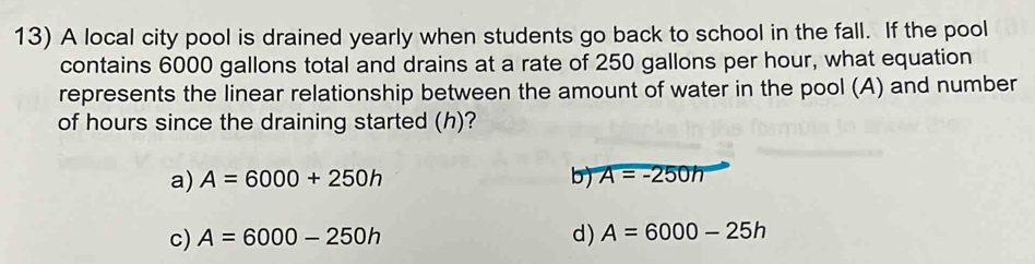 Solved: A local city pool is drained yearly when students go back to ...